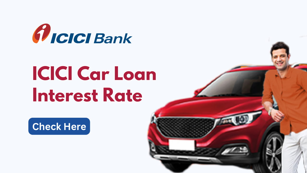 ICICI Car Loan Interest Rate