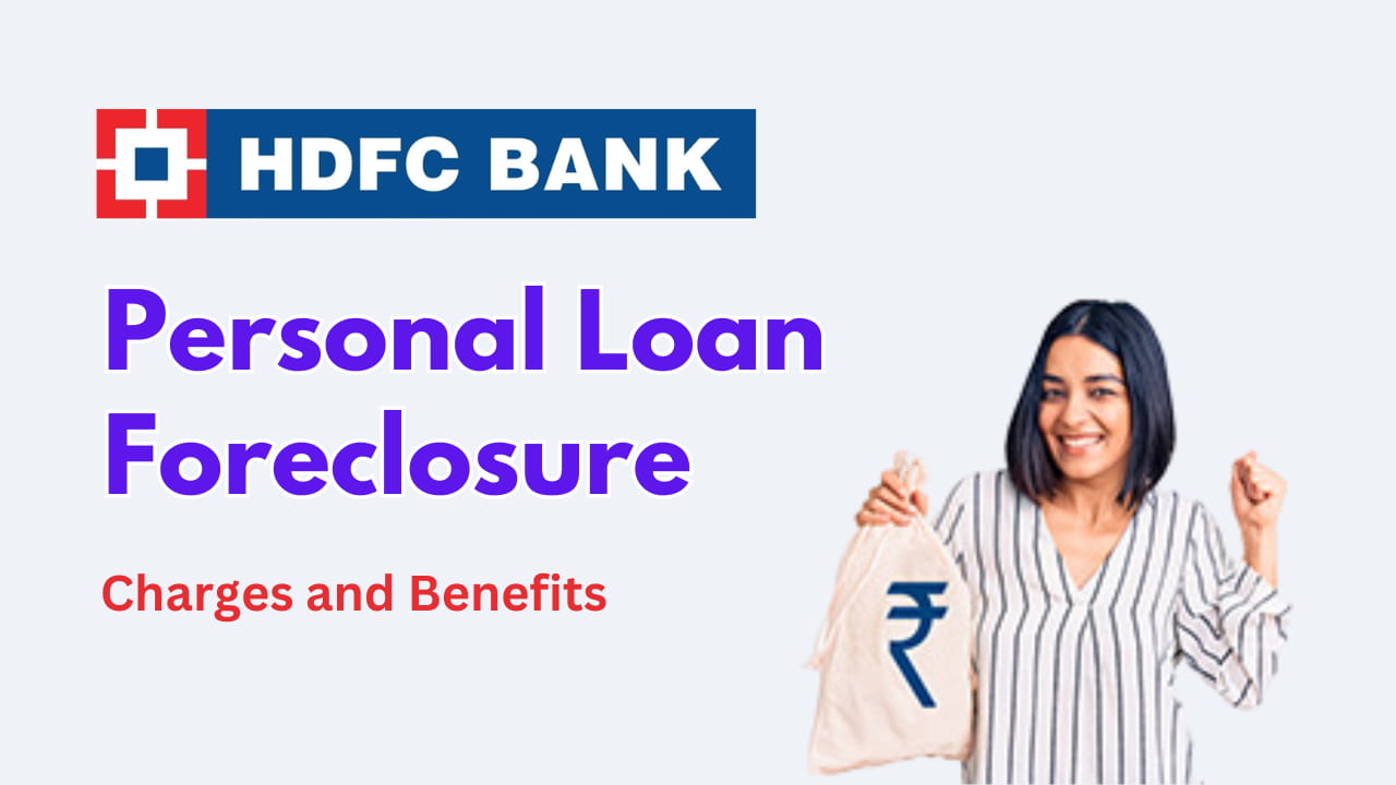 HDFC Personal Loan Foreclosure