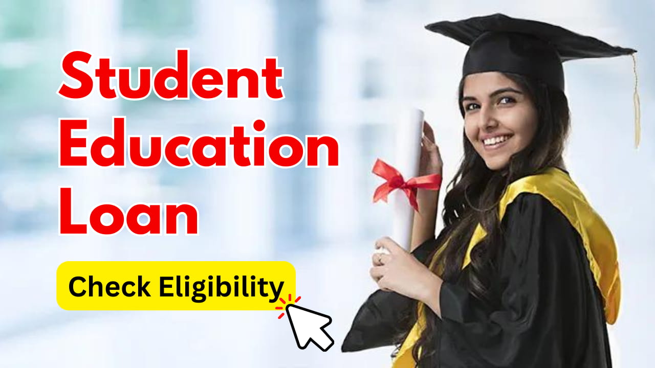 Student Education Loan