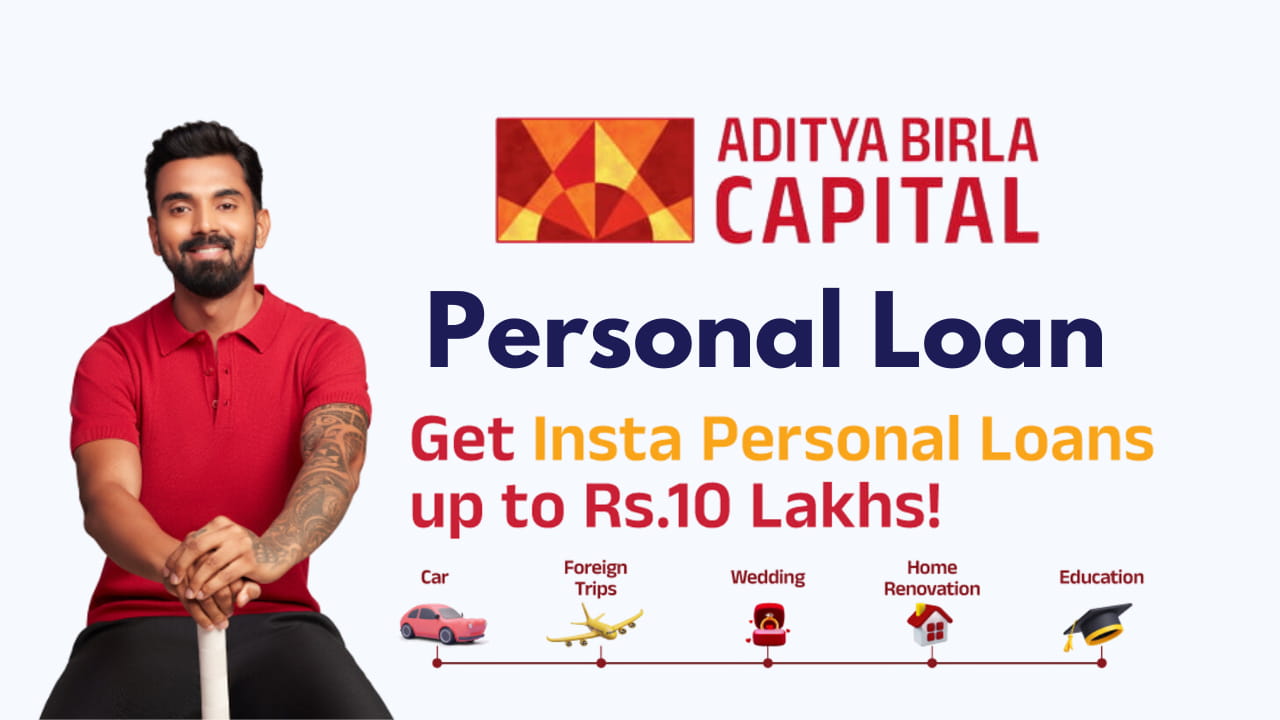 Aditya Birla Personal Loan; 50 लाख राशि के लिए अभी करें आवेदन 